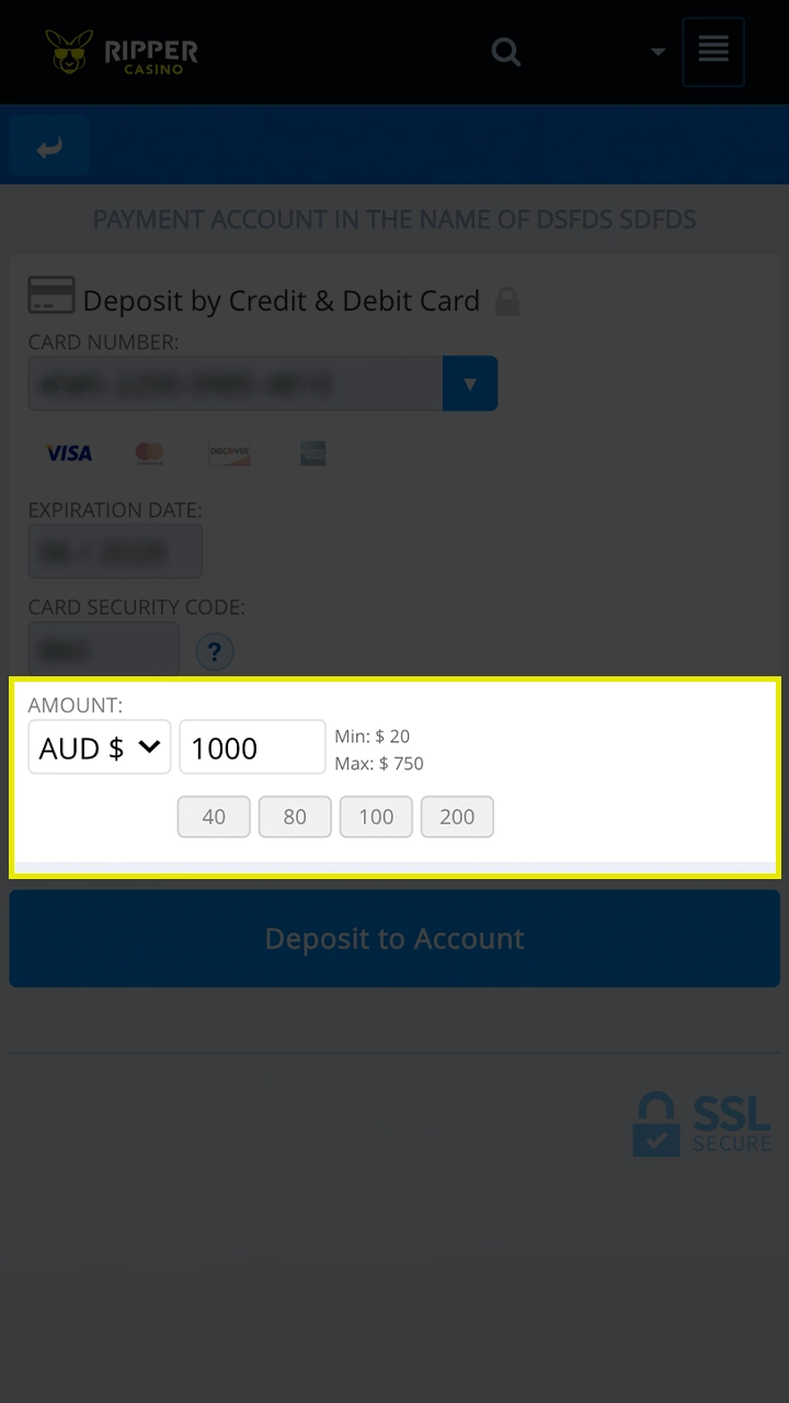 Make the required deposit amount to your Ripper Casino account.