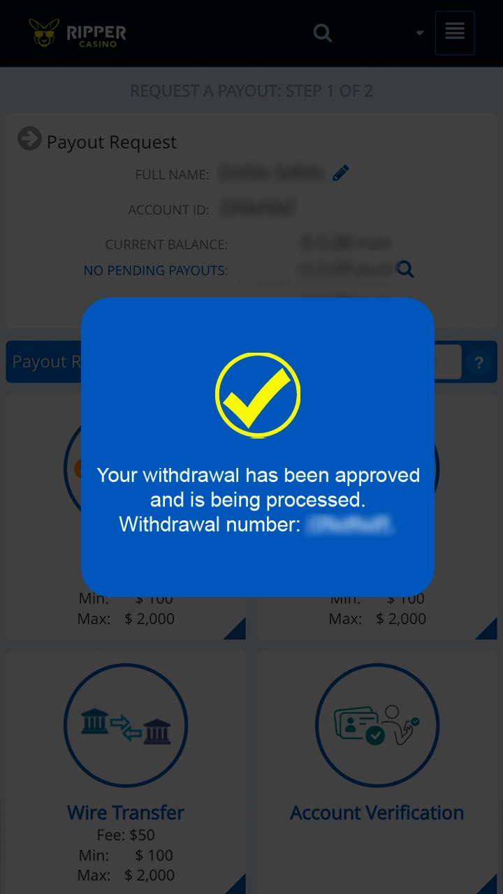 Expect your funds to be credited to your account from Ripper Casino.